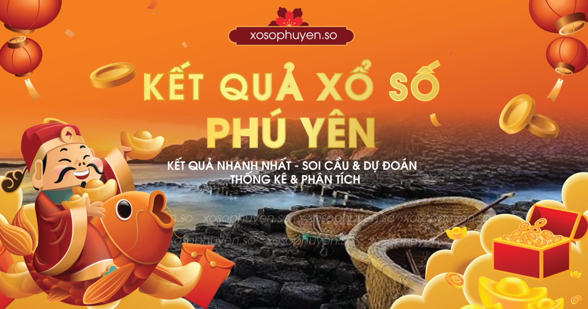 Xổ Số Phú Yên